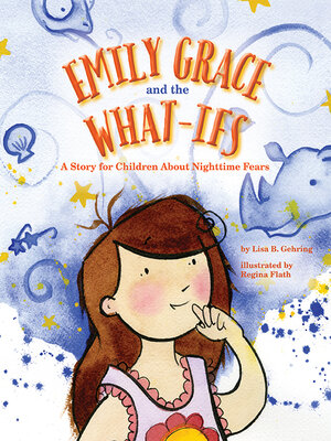 cover image of Emily Grace and the What-Ifs